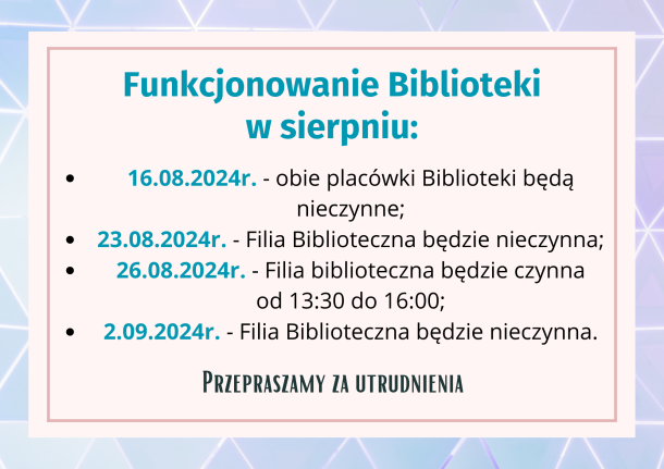 Funkcjonowanie Filii Bibliotecznej w sierpniu