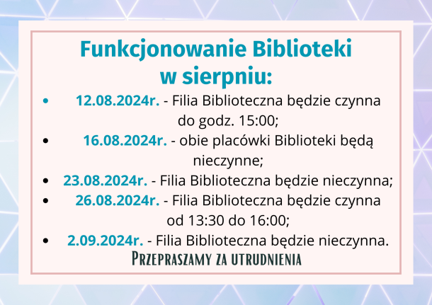 Funkcjonowanie biblioteki w sierpniu oraz wrześniu