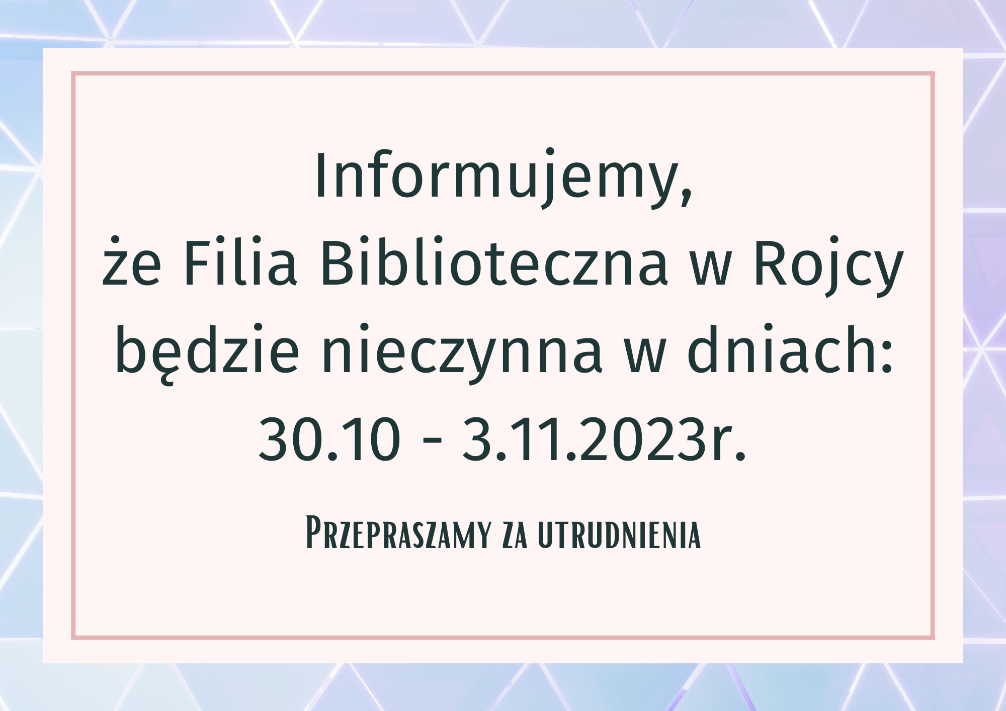 Filia Biblioteczna nieczynna w dniach 30.10-3.11.
