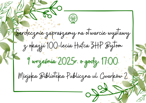 Wystawa z okazji 100-lecia Hufca ZHP Bytom